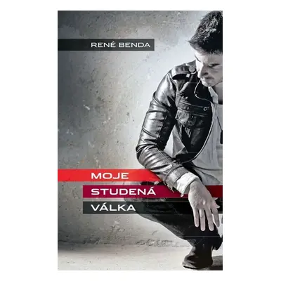 Moje studená válka - René Benda