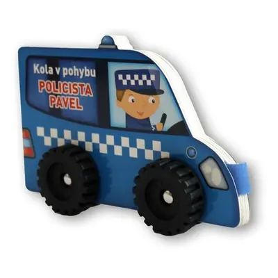 Kola v pohybu Policista Pavel, 2. vydání