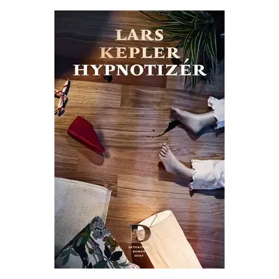 Hypnotizér, 1. vydání - Lars Kepler