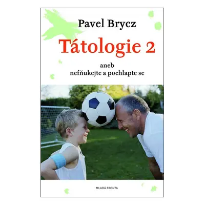 Tátologie 2 - Pavel Brycz