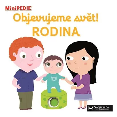 MiniPEDIE Objevujeme svět! Rodina - Nathalie Choux