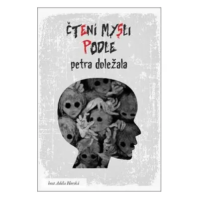 Čtení mysli podle Petra Doležala - Petr Doležal