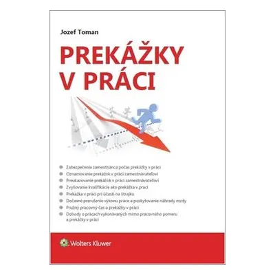 Prekážky v práci - Jozef Toman