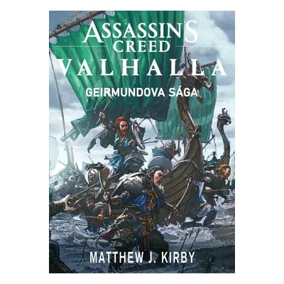 Geirmundova sága - Matthew J. Kirby