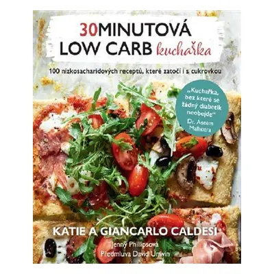 30minutová low carb kuchařka - Katie Caldesi