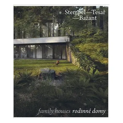 Stempel - Tesař - Bažant. Rodinné domy/ Family Houses - Ján Stempel