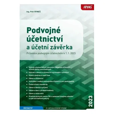 Podvojné účetnictví a účetní závěrka – Průvodce podvojným účetnictvím k 1. 1. 2023 - Petr Ryneš