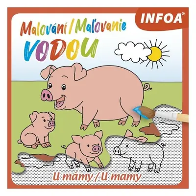 Malování / Maľovanie vodou - U mámy / U mamy