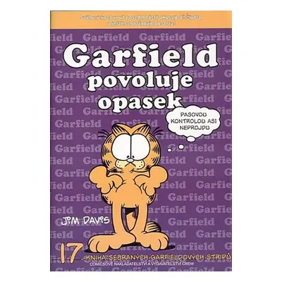 Garfield povoluje opasek (č.17) - Jim Davis