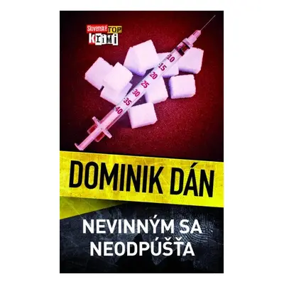 Nevinným sa neodpúšťa - Dominik Dán