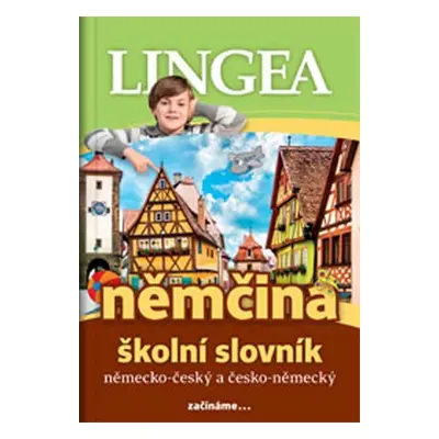 Němčina - školní slovník NČ-ČN - Kolektiv