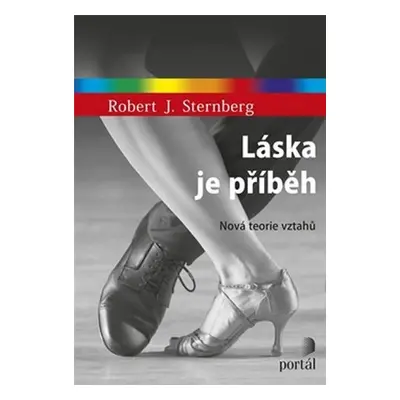 Láska je příběh - Robert J. Sternberg