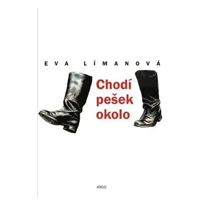 Chodí pešek okolo - Eva Límanová