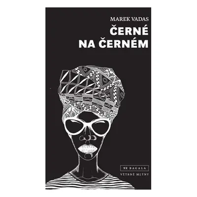 Černé na černém - Marek Vadas