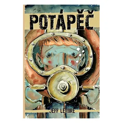 Potápěč - Jeff Lemire