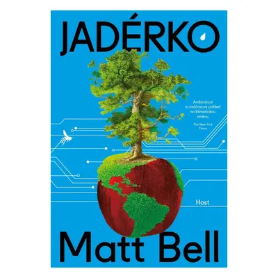 Jadérko - Matt Bell