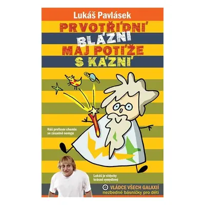 Prvotřídní blázni maj potíže s kázní, 2. vydání - Lukáš Pavlásek