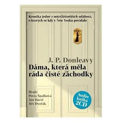 Dáma, která měla ráda čisté záchodky - 2CDmp3 - James Patrick Donleavy