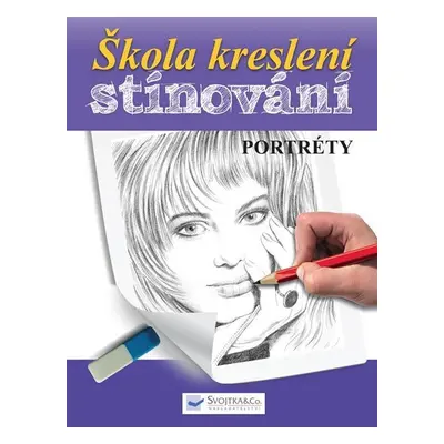 Škola kreslení stínování - Portréty