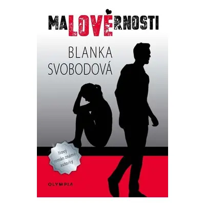 Malověrnosti - Blanka Svobodová