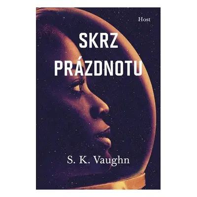 Skrz prázdnotu - S. K. Vaughn