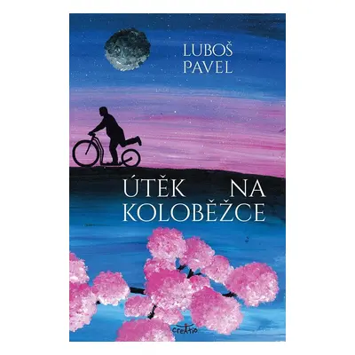 Útěk na koloběžce - Luboš Pavel