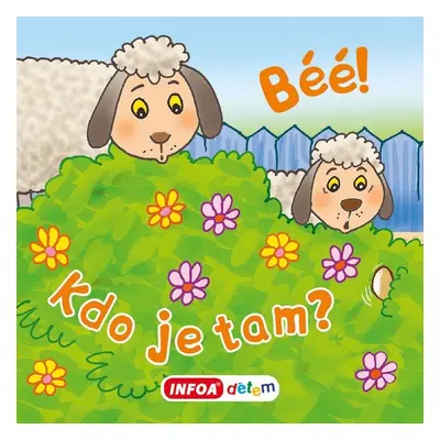 Otevři okénko - Béé, béé, kdo je tam?