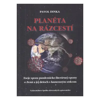 Planéta na rázcestí - Pavol Dinka