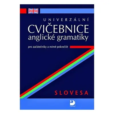 Univerzální cvičebnice anglické gramatiky pro začátečníky a mírně pokročilé – slovesa - Petr Kác