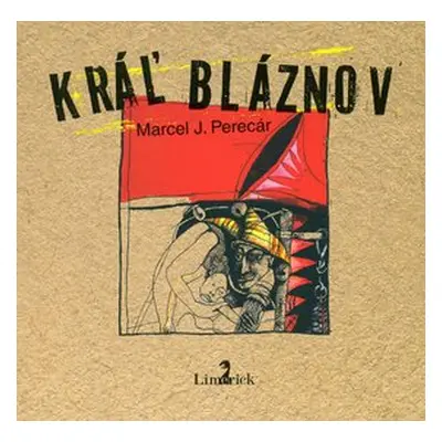 Kráľ bláznov - Marcel J. Perecár