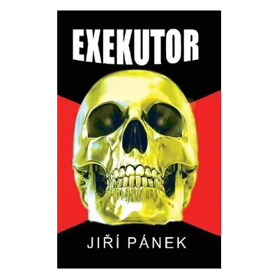 Exekutor - Jiří Pánek