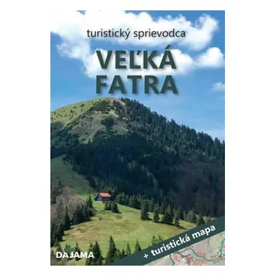 Velká Fatra + mapa - Peter Podolák