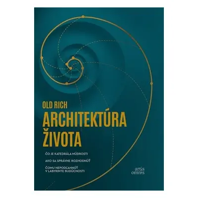 Architektúra života - Old Rich