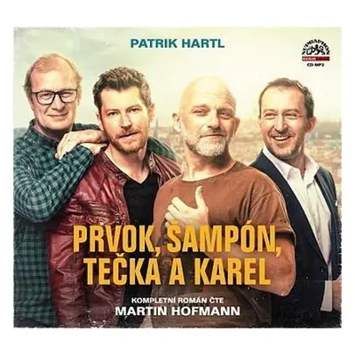 Prvok, Šampón, Tečka a Karel - CDmp3 (Čte Martin Hofmann) - Patrik Hartl