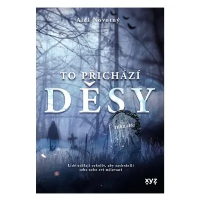 To přichází děsy - Aleš Novotný