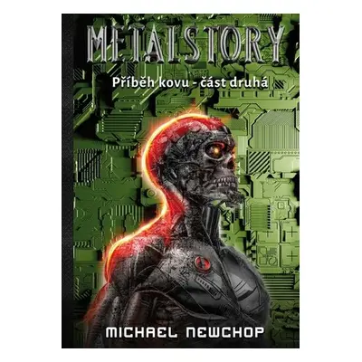 Metalstory - Příběh kovu 2 - Michael Newchop