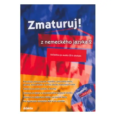 Zmaturuj! z nemeckého jazyka 2 - Šárka Mejzlíková; Aleš Leznar