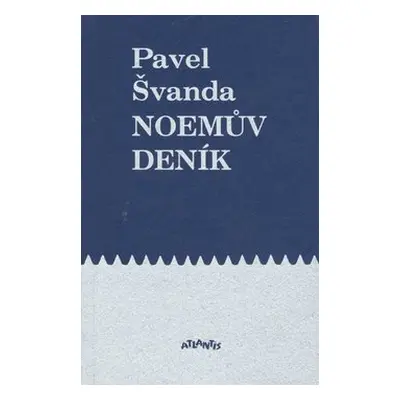 Noemův deník - Pavel Švanda