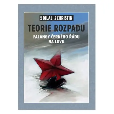 Teorie rozpadu, 1. vydání - Enki Bilal