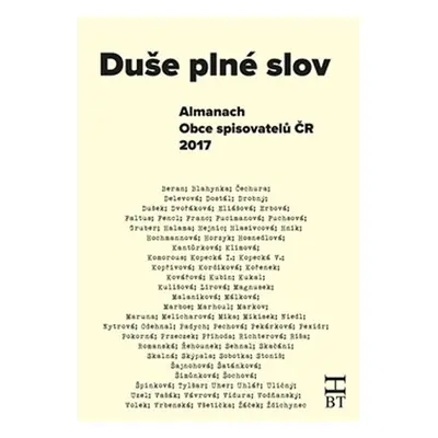 Duše plné slov - Almanach Obce spisovatelů ČR 2017