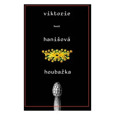 Houbařka, 1. vydání - Viktorie Hanišová