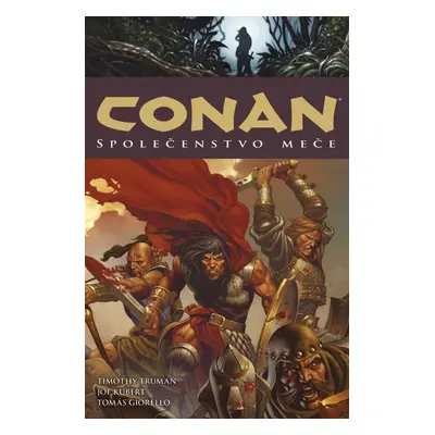 Conan 9: Společenstvo meče - Timothy Truman