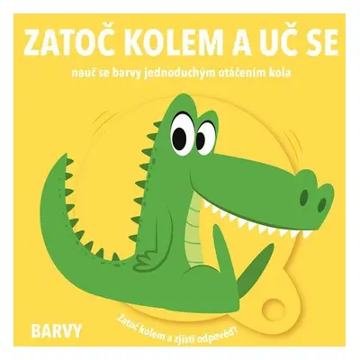 Barvy - Zatoč kolem a uč se - Kolektiv autorú