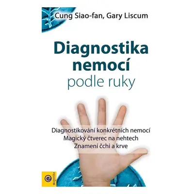 Diagnostika nemocí podle ruky - Gary Liscum