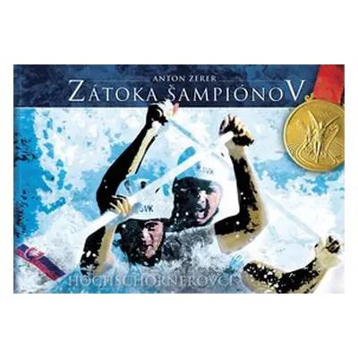 Zátoka šampiónov - Anton Zerer