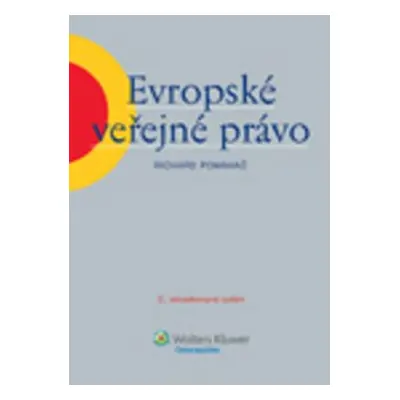 Evropské veřejné právo 2.vyd. - Richard Pomahač