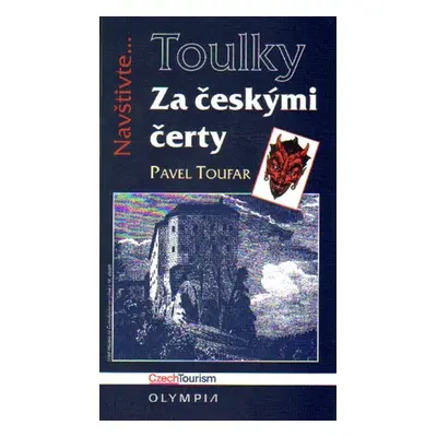 Toulky Za českými čerty - Pavel Toufar