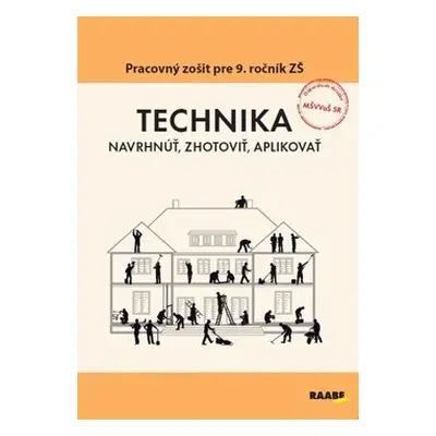 Technika Pracovný zošit pre 9. ročník ZŠ - Oľga Bogová; Bernardína Borsíková