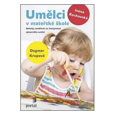 Umělci v mateřské škole - Lenka Krupová