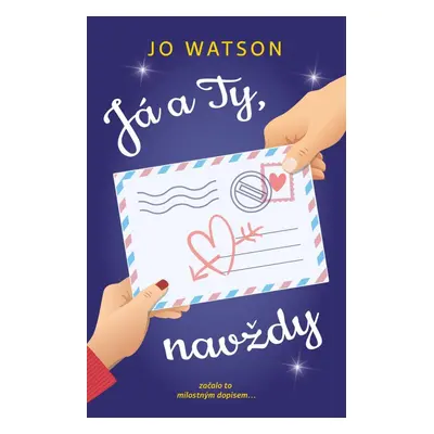 Já a Ty, navždy - Jo Watson